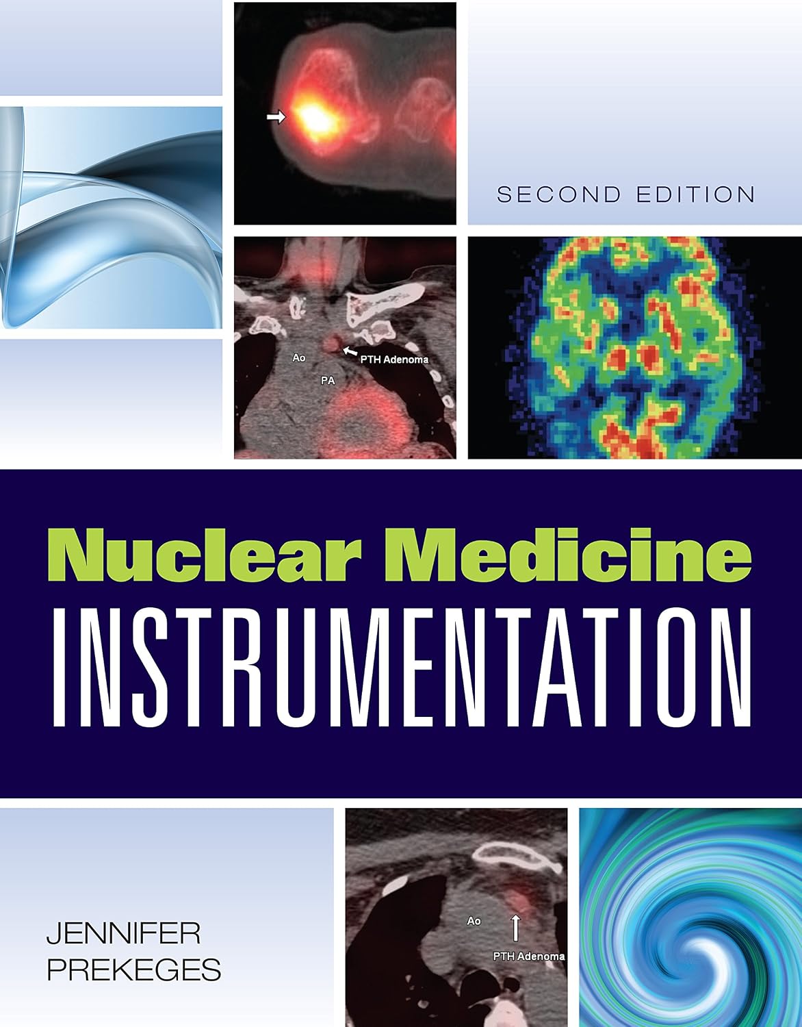 Nuclear Medicine Instrumentation (book)