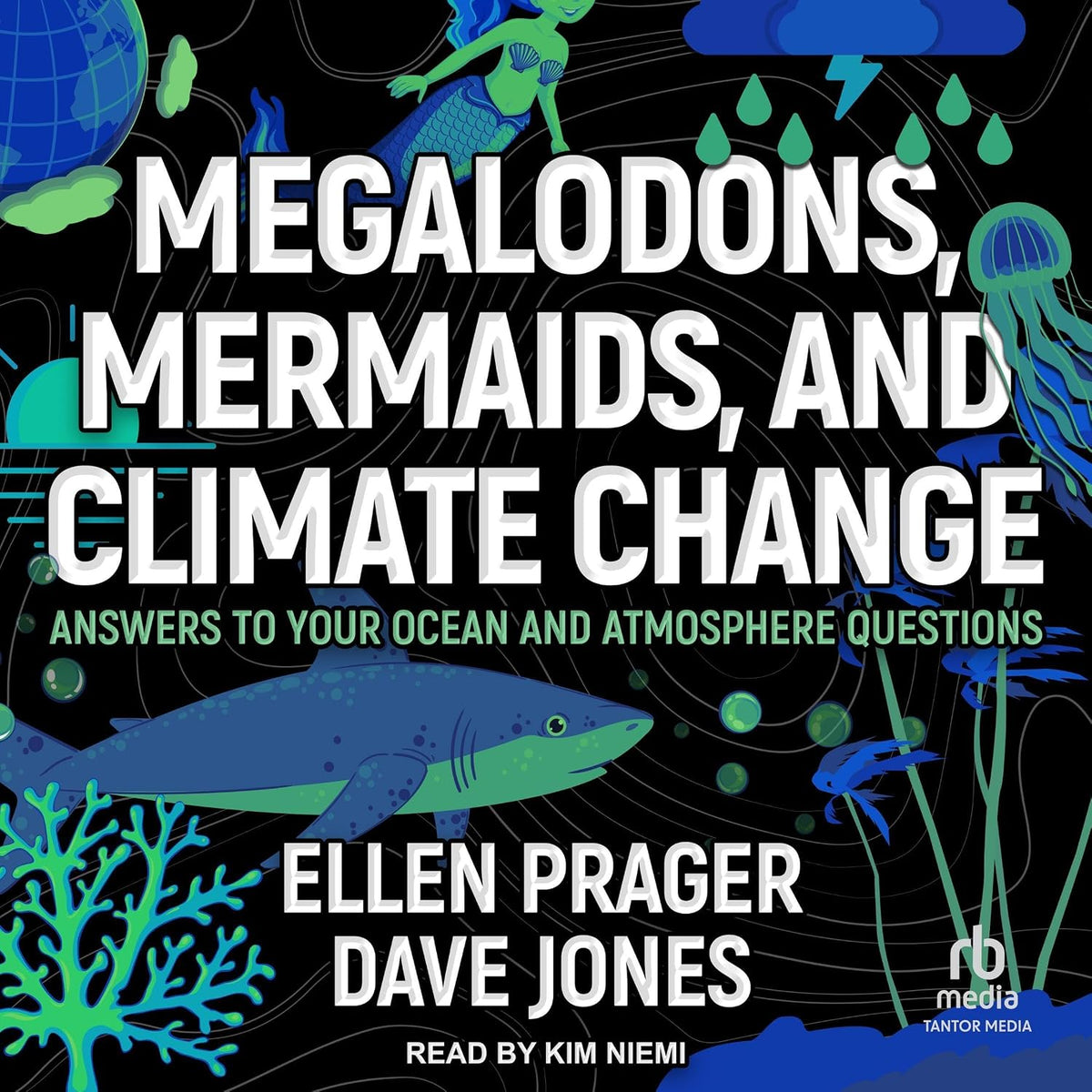 Megalodons, Mermaids, and Climate Change: Answers to Your Ocean and Atmosphere Questions