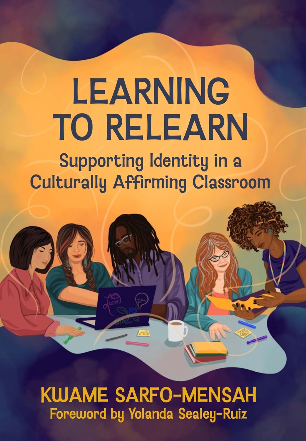 Learning to Relearn: Supporting Identity in a Culturally Affirming Classroom