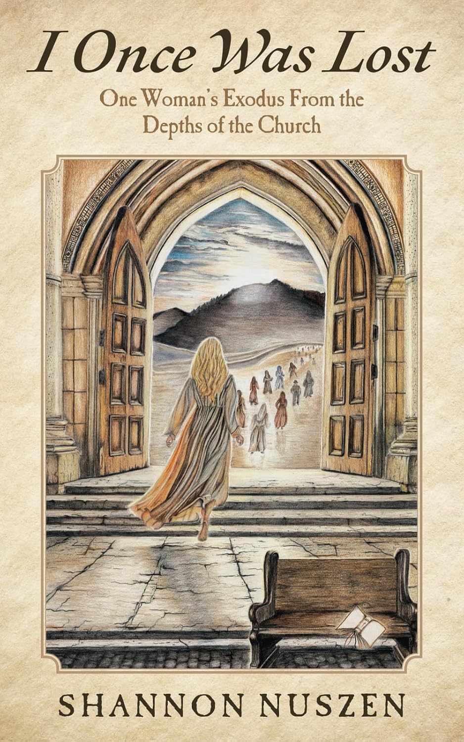 I Once Was Lost: One Woman's Exodus From the Depths of the Church