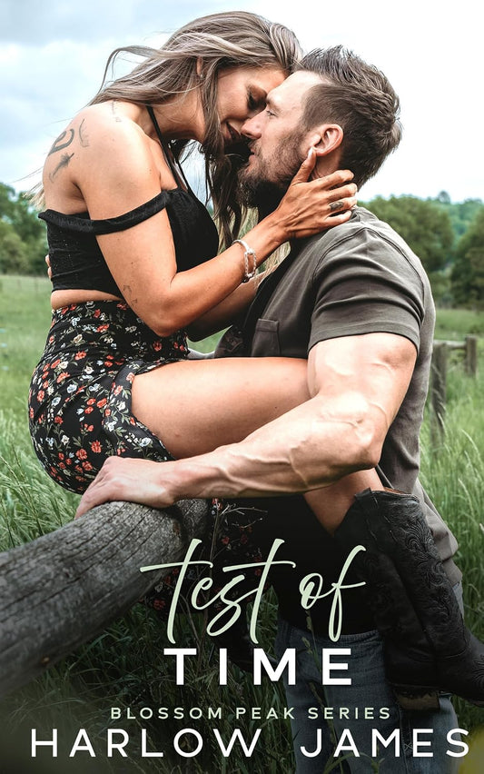 Test of Time: A Single Dad Neighbors Romance: Blossom Peak Book 3 (Blossom Peak Series)