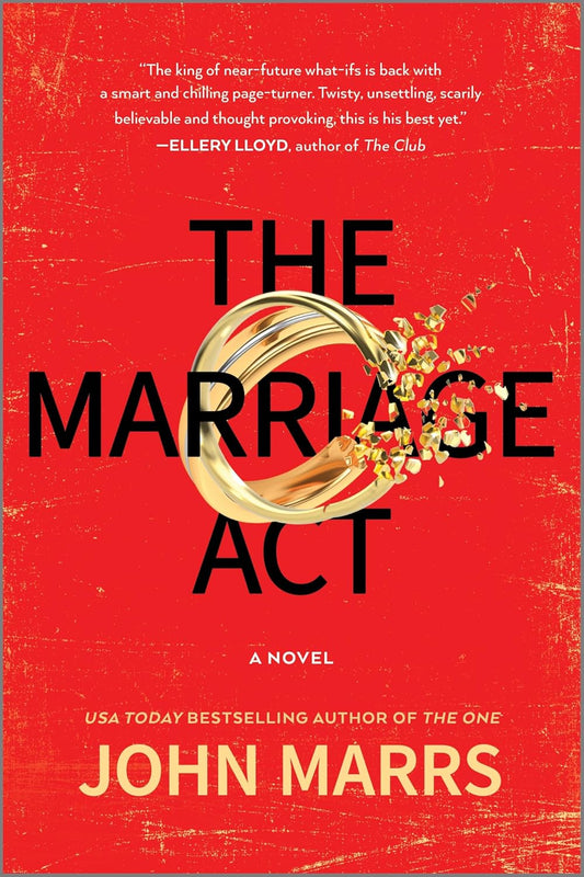 The Marriage Act: A Novel – A Gripping Near-Future Dystopian Thriller (Dark Future Book 2)