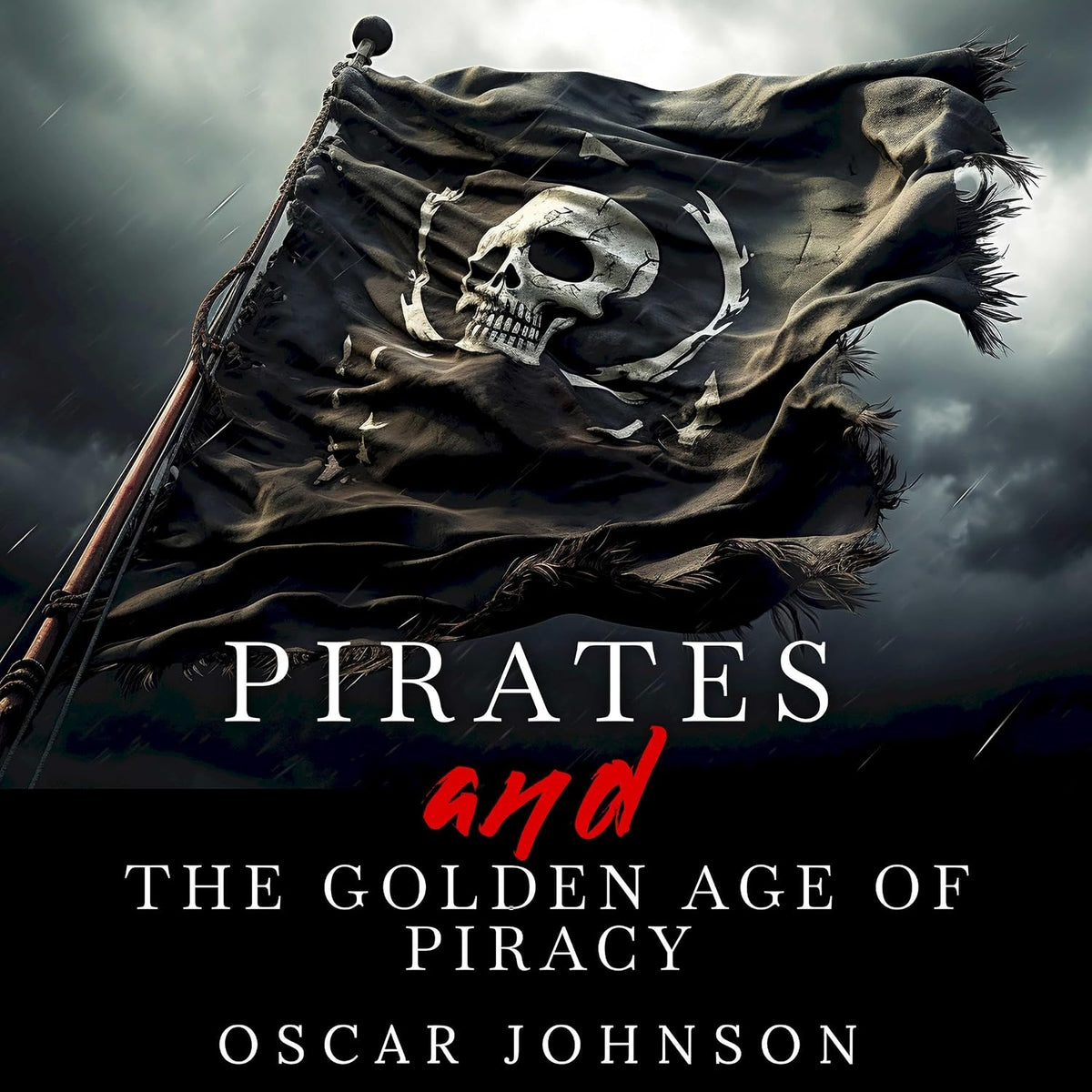 Pirates and the Golden Age of Piracy