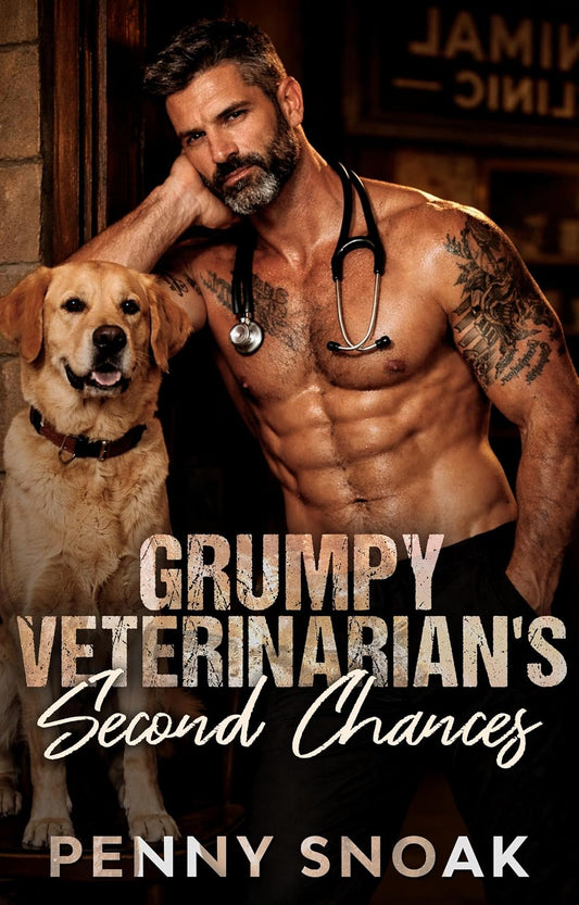Grumpy Veterinarian's Second Chances: A Small Town Single Mom Romance (Small Town Grumpy Sunshine Book 7)