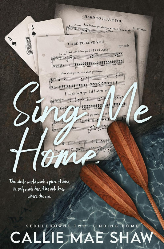 Sing Me Home: A Small Town, Friends to Lovers Romance (Seddledowne: Finding Home Book 1)