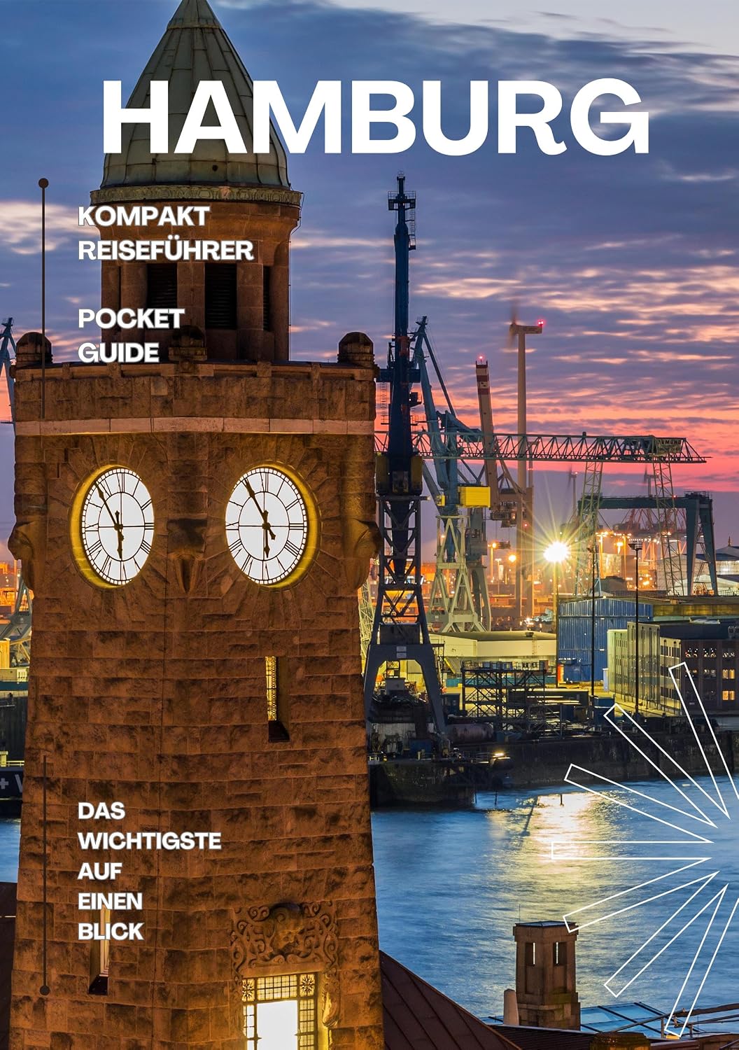Hamburg - Kompakt Reiseführer: Pocket Guide: Das Wichtigste auf einen Blick (German Edition)