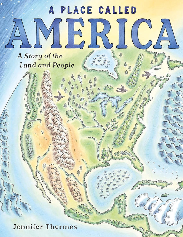A Place Called America: A Story of the Land and People