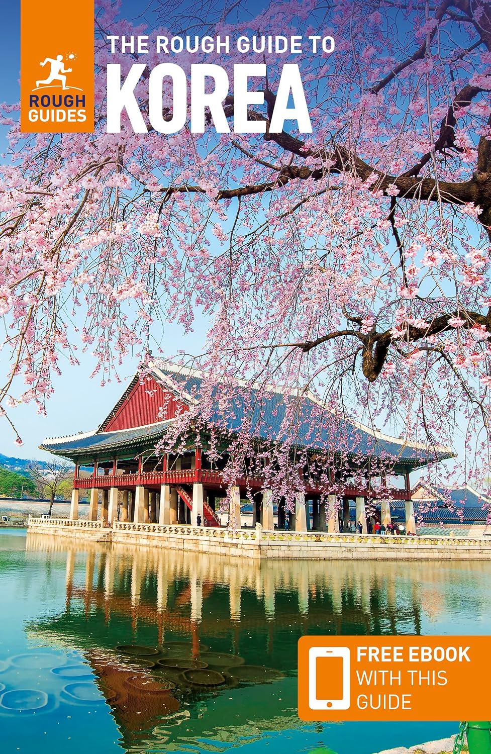 The Rough Guide to Korea: Travel Guide with eBook (Rough Guides Main Series)