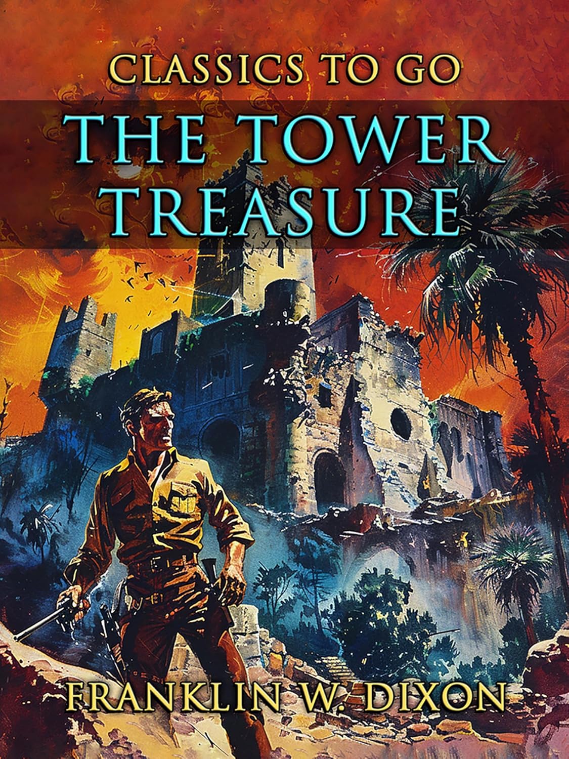 The Tower Treasure: Restored Classics to Go Edition