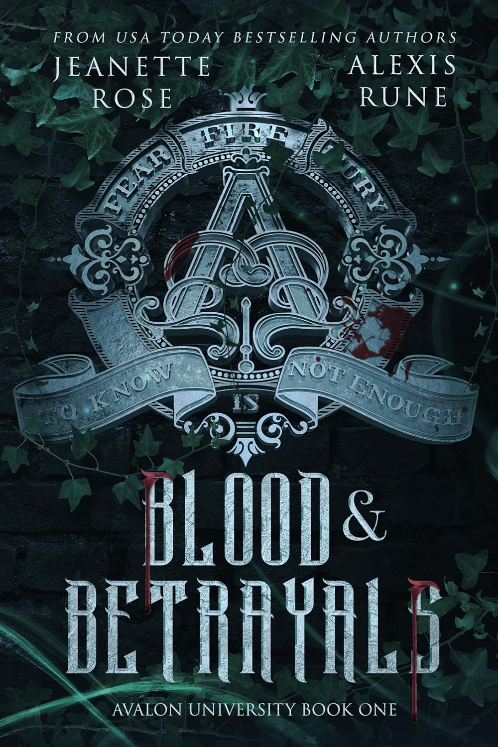 Blood & Betrayals: A Dark Academia Romantasy Series (Avalon University Book 1)