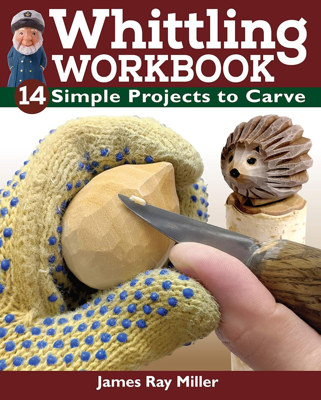 Whittling Workbook: 14 Simple Projects to Carve (Fox Chapel Publishing) Beginner's Guide to Creating Easy Flat-Plane Woodcarvings of Animals, People, Aliens, Wands, and More, with a Modern Twist