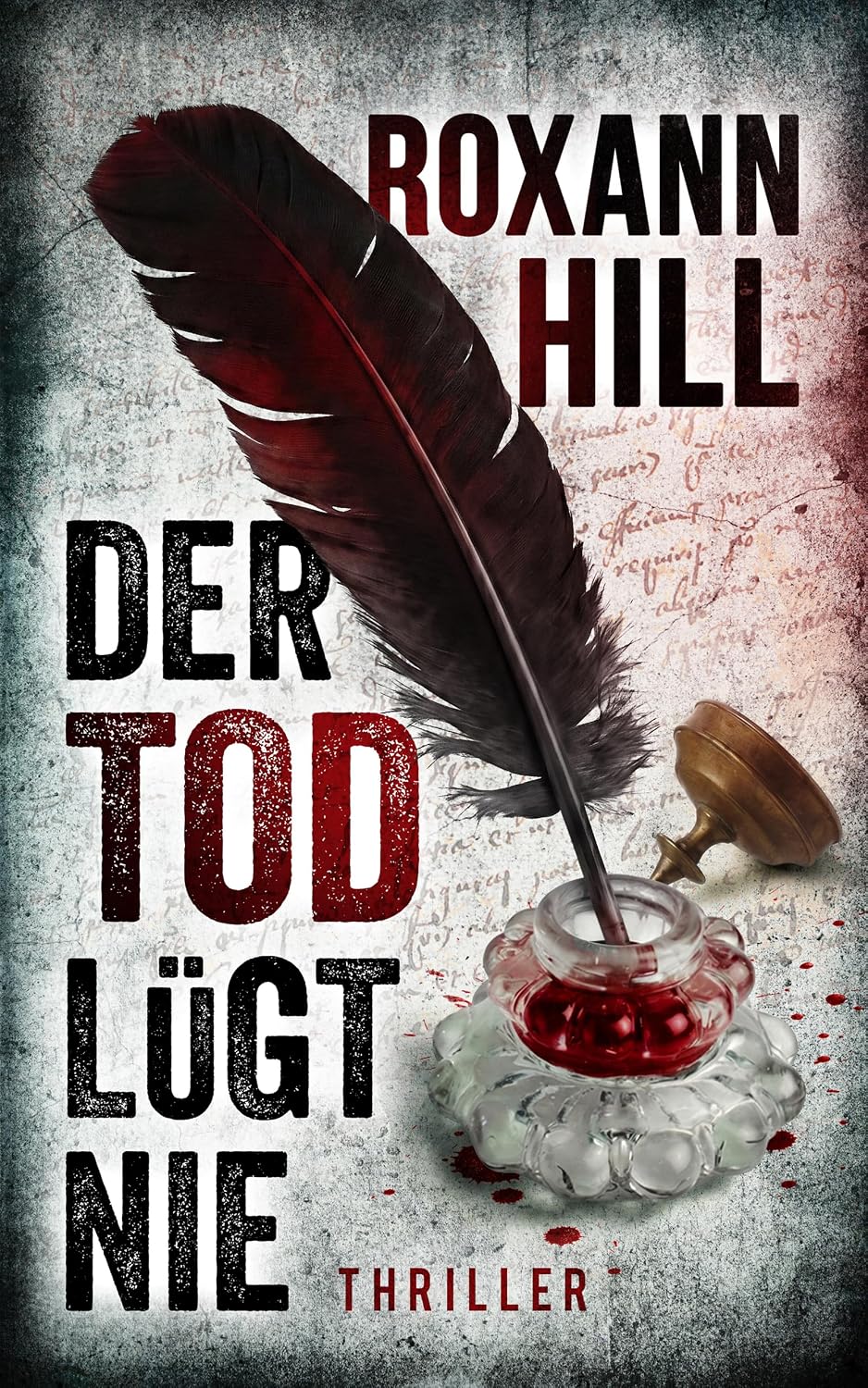 Der Tod lügt nie: Thriller (Steinbach und Wagner 21)