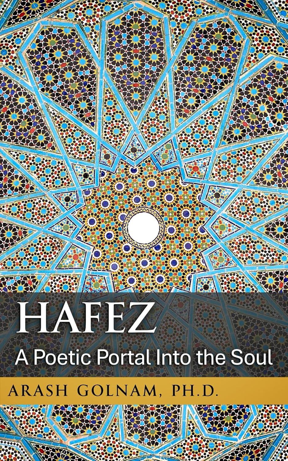 HAFEZ: A Poetic Portal Into the Soul