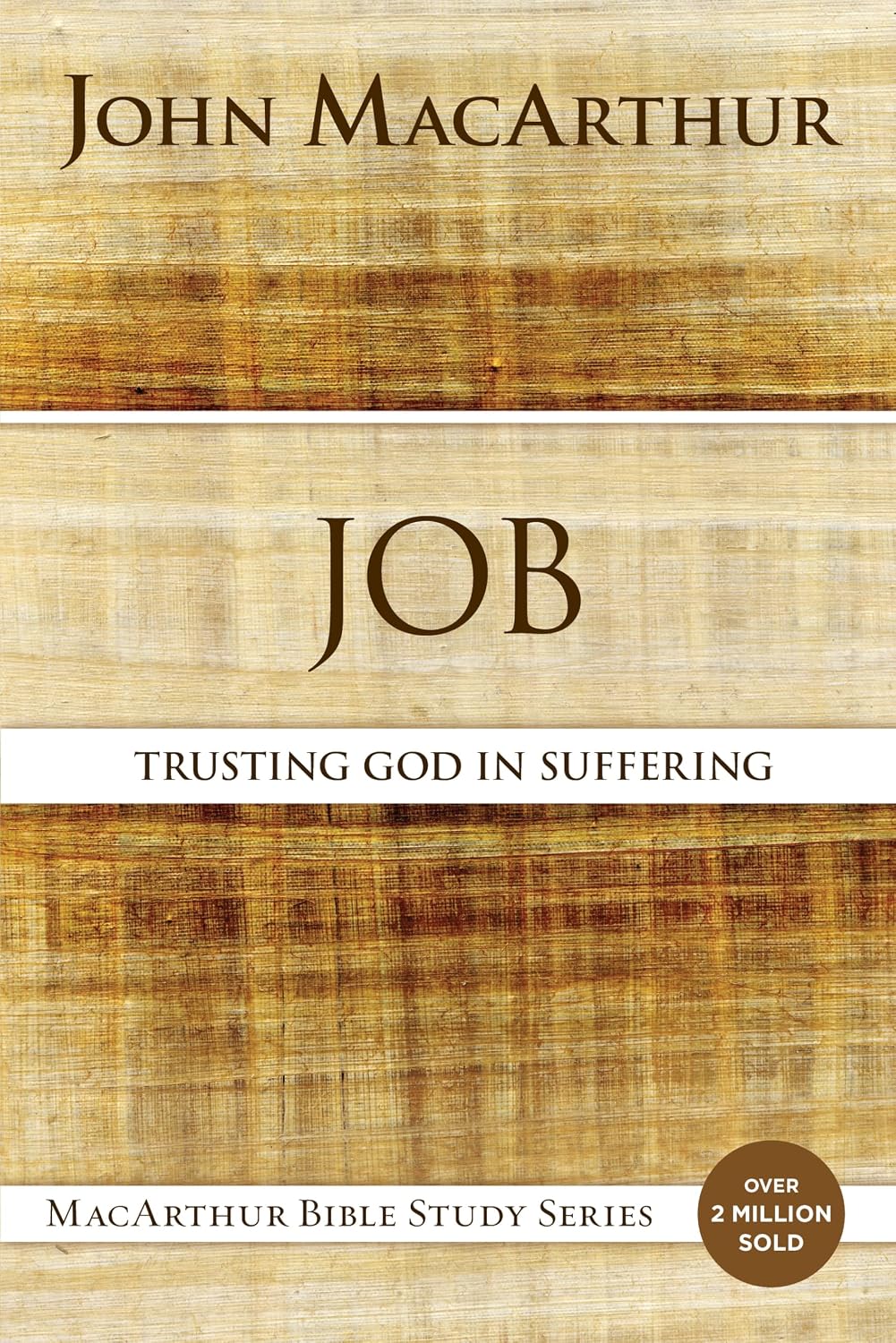 Job: Trusting God in Suffering (MacArthur Bible Studies)