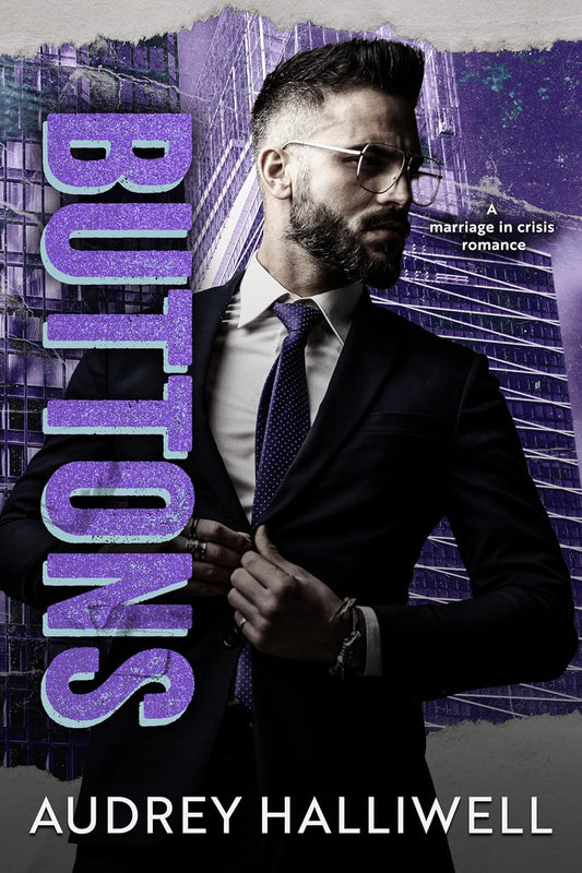 Buttons: A Wealthy CEO Marriage-in-Crisis Romance (Vows)