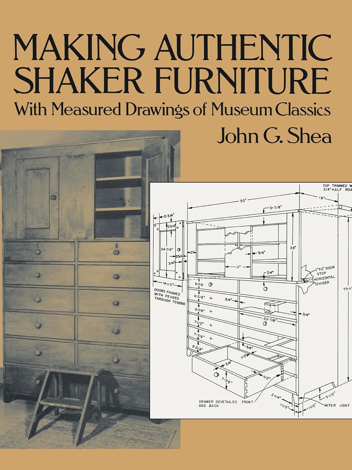 Making Authentic Shaker Furniture: With Measured Drawings of Museum Classics (Dover Crafts: Woodworking)