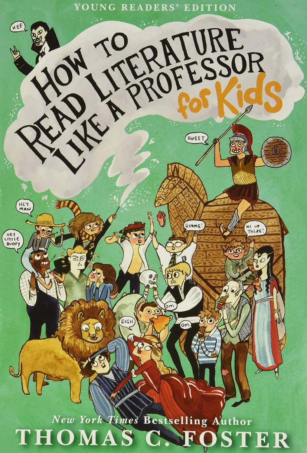 How to Read Literature Like a Professor: For Kids: For Kids ― A Fun Literature Guide to Symbols and Metaphors for Children (Ages 8-12)