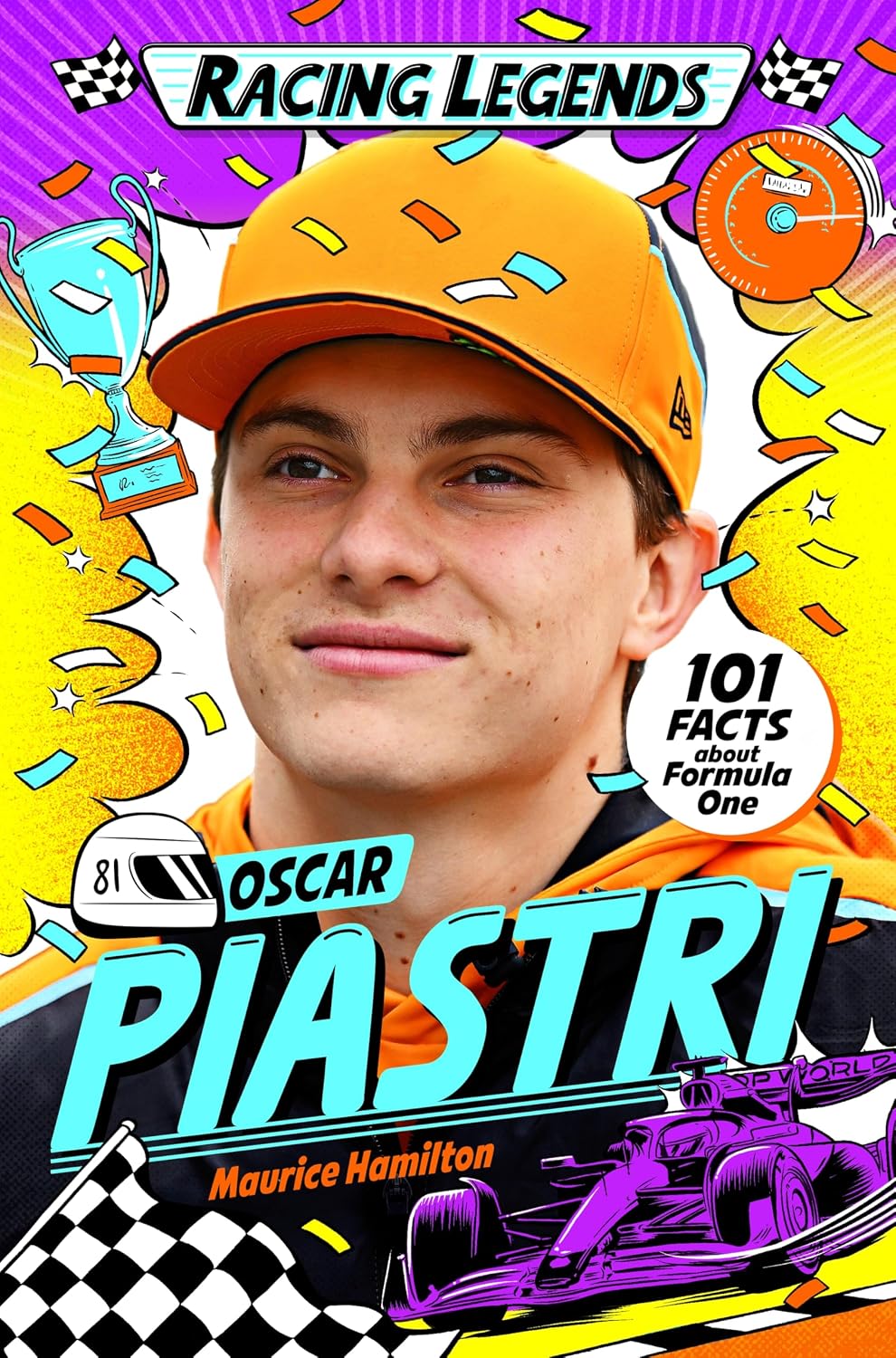 Racing Legends: Oscar Piastri: 101 Facts about Formula One