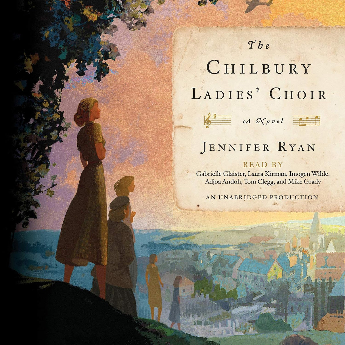 The Chilbury Ladies' Choir: A Novel