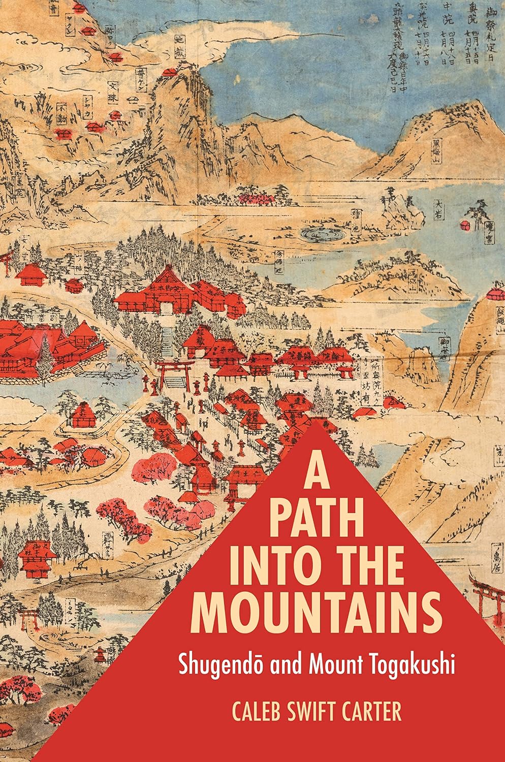 A Path into the Mountains: Shugendō and Mount Togakushi