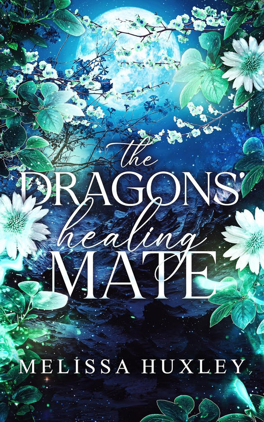 The Dragons' Healing Mate (The Dragons of North Oak Book 2)