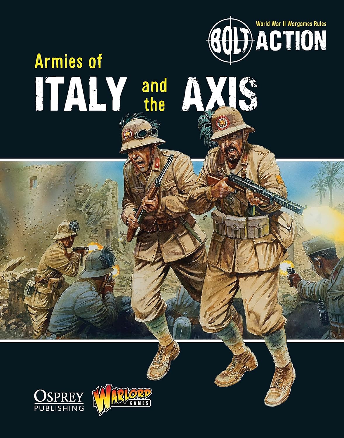 Bolt Action: Armies of Italy and the Axis