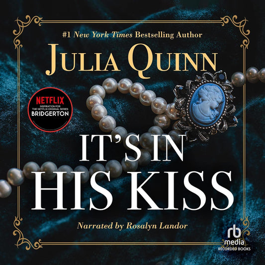 It's in His Kiss