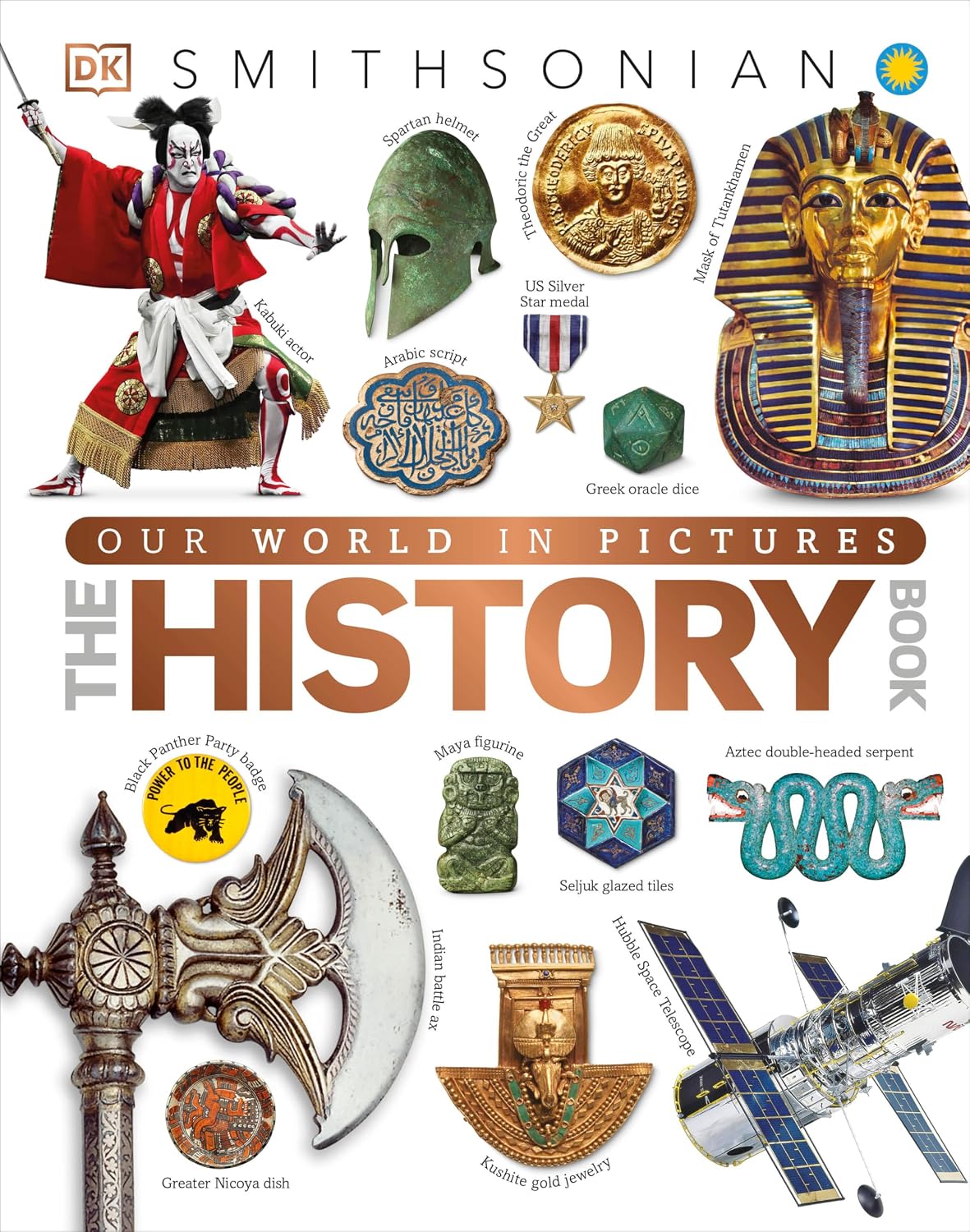 The History Book: A Visual World History Encyclopedia for Kids (DK Our World in Pictures)