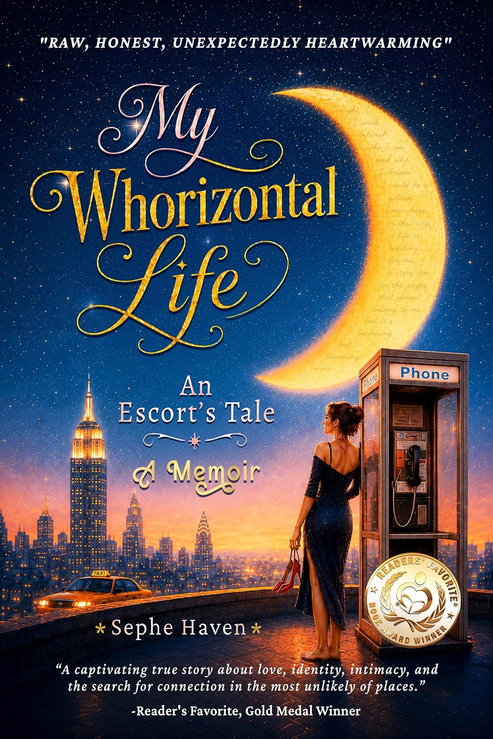 My Whorizontal Life: An Escort's Tale: The First Six Months