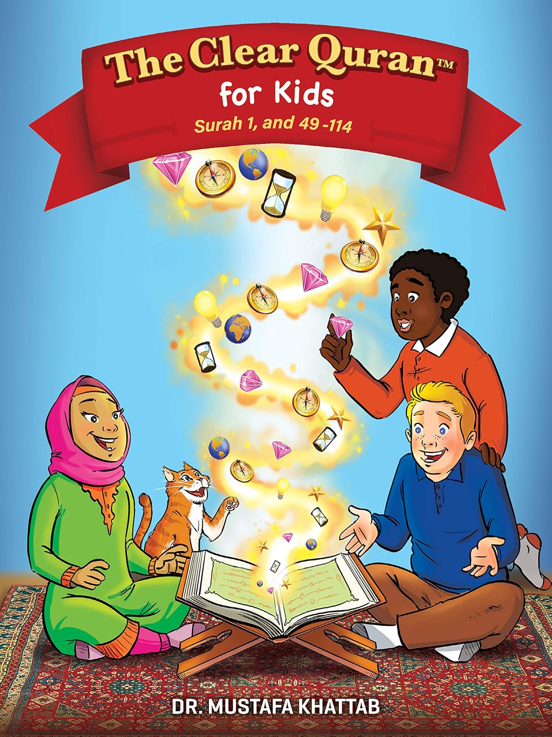 The Clear Quran for Kids: Surah 1, and 49-114 (Vol 4)