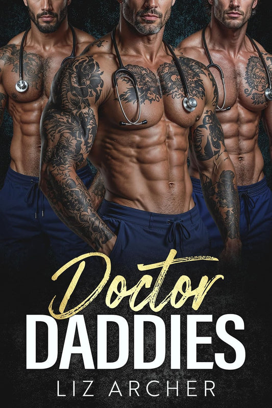 Doctor Daddies: A Contemporary Reverse Harem Romance (Reverse Harem Daddies)