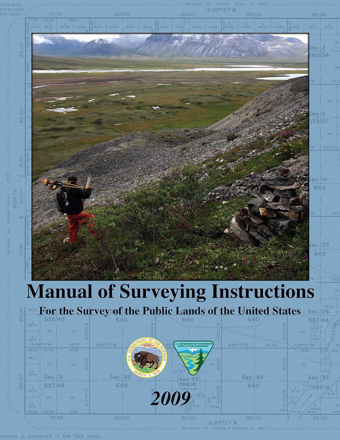 Manual of Surveying Instructions: For the Survey of the Public Lands of the United States