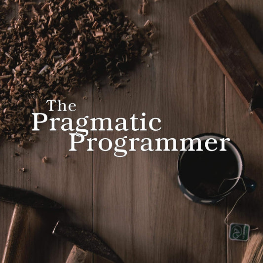 The Pragmatic Programmer: 20th Anniversary Edition, 2nd Edition: Your Journey to Mastery