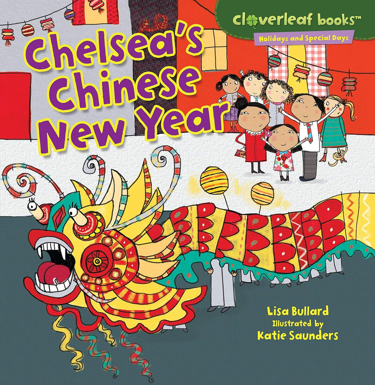 Chelsea's Chinese New Year (Cloverleaf Books ™ ― Holidays and Special Days)