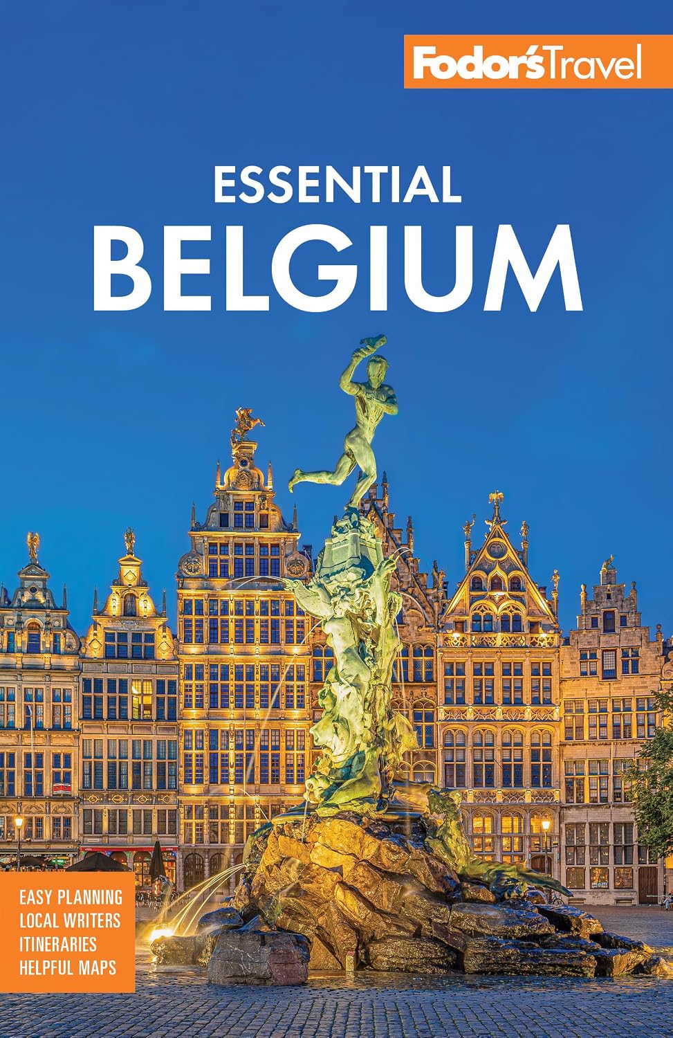 Fodor's Essential Belgium: with Luxembourg (Full-color Travel Guide)