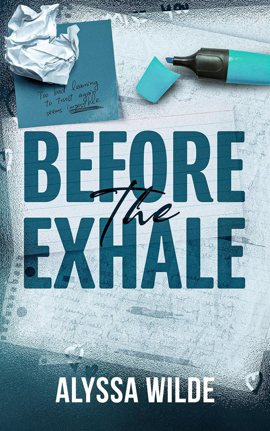 Before the Exhale