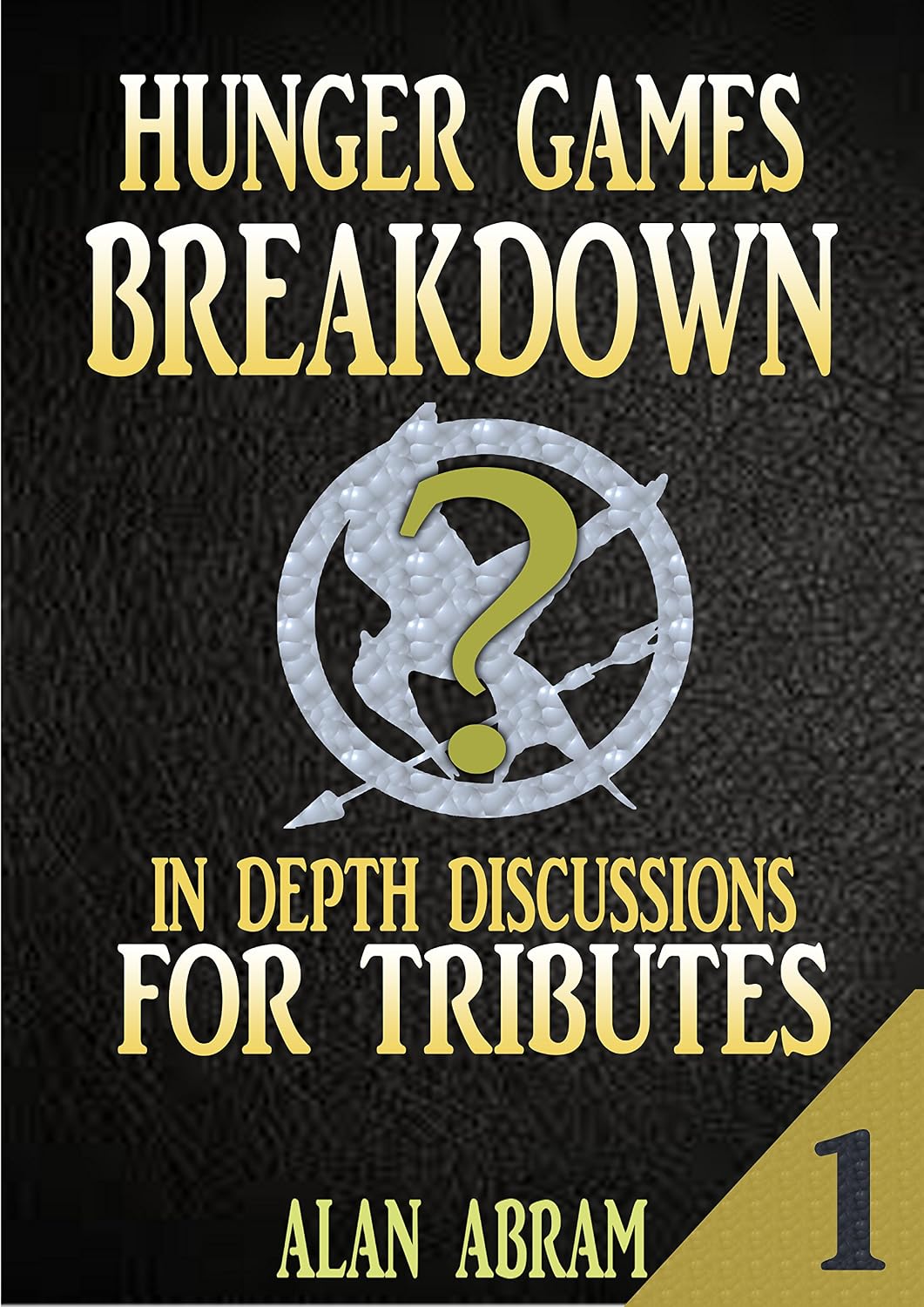 HUNGER GAMES BREAKDOWN PART 1: In-Depth Discussions For Tributes