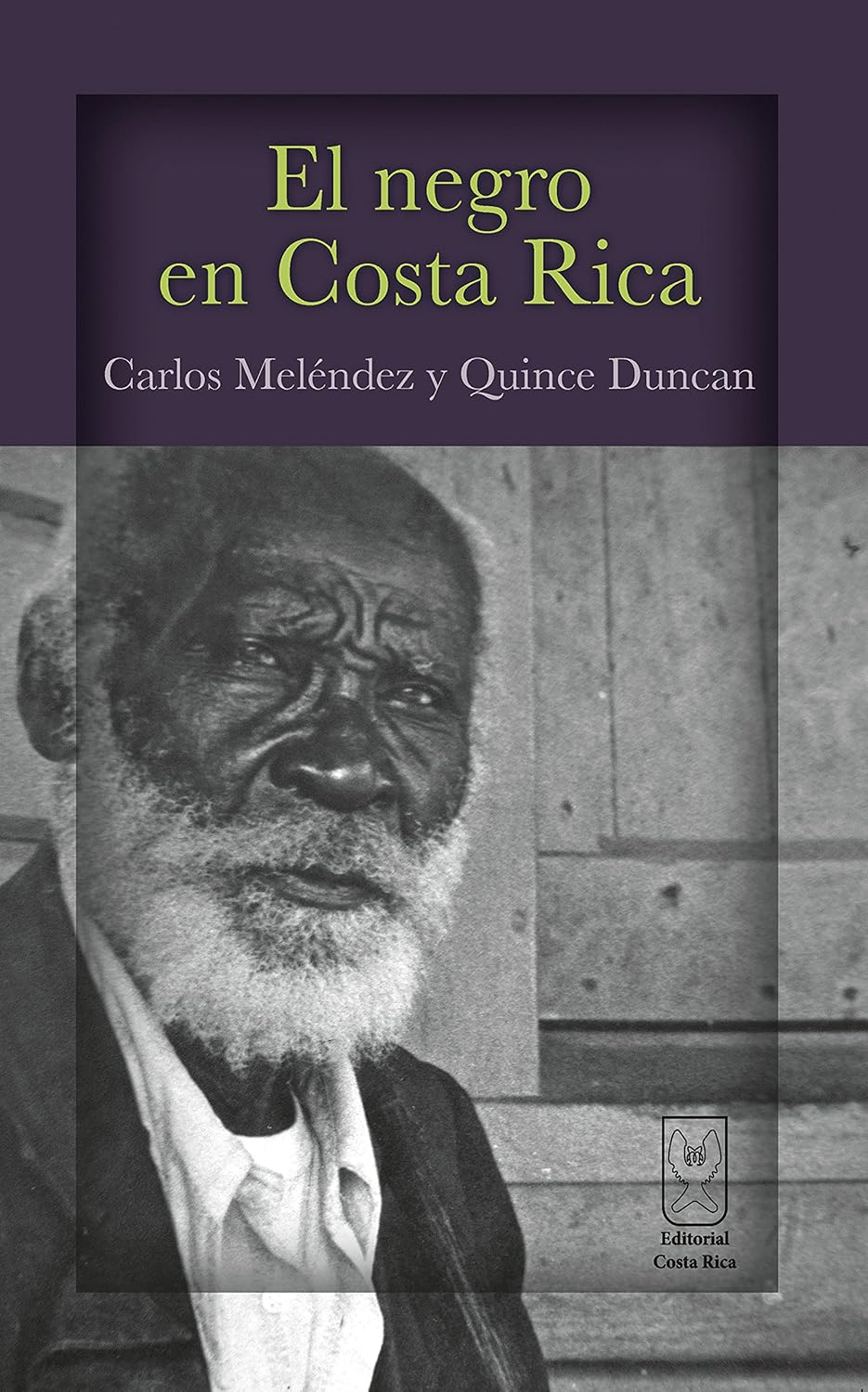 El negro en Costa Rica (Spanish Edition)