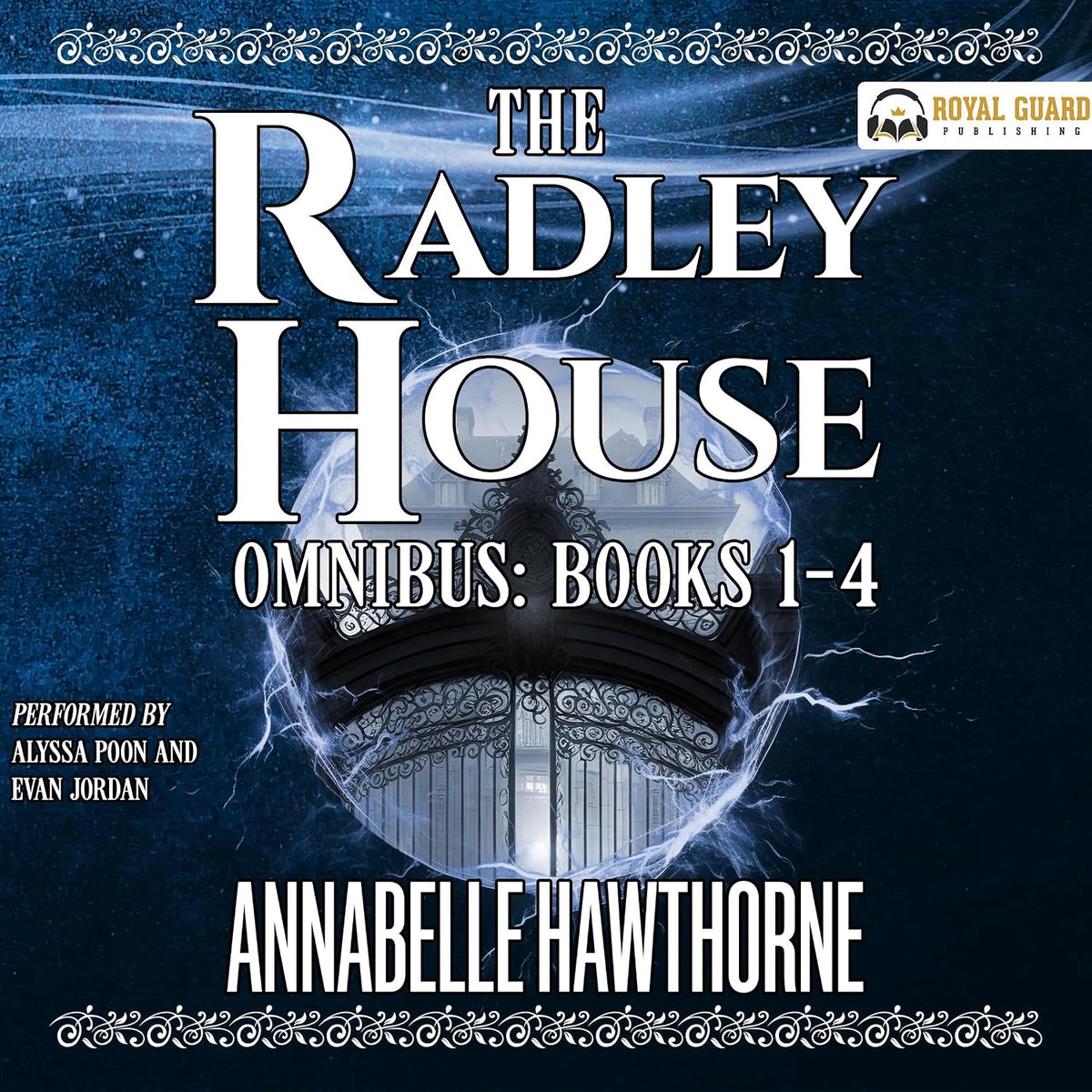 The Radley House Omnibus Books 1-4