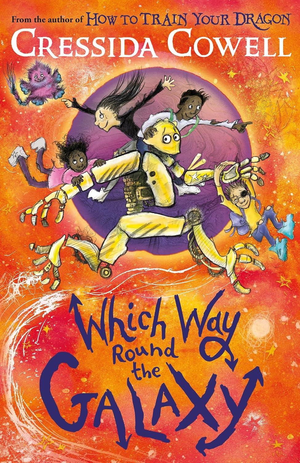 Which Way Round the Galaxy: The 'out-of-this-world' new series from the author of HOW TO TRAIN YOUR DRAGON