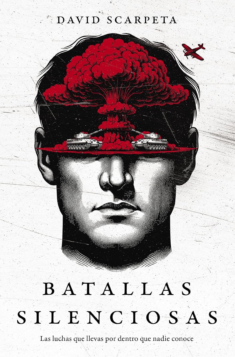 Batallas silenciosas: Las luchas que llevas por dentro que nadie conoce (Spanish Edition)