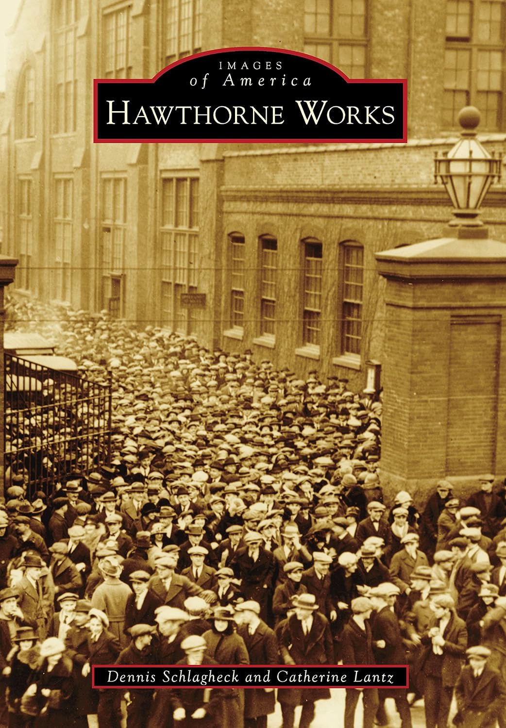 Hawthorne Works (Images of America)