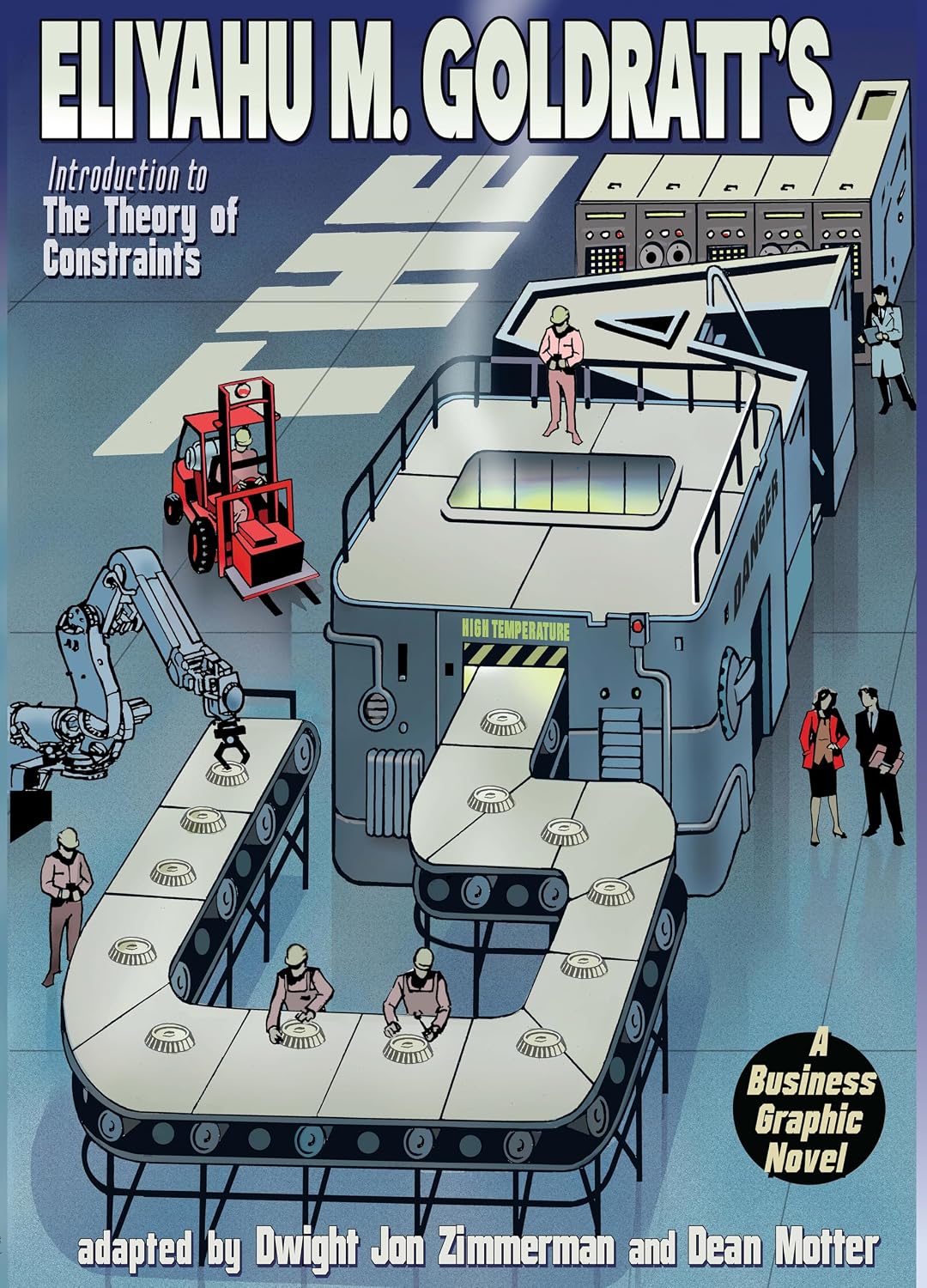 The Goal: A Business Graphic Novel