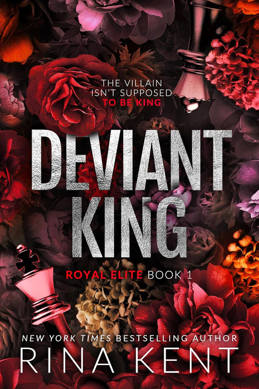 Deviant King: A Dark New Adult Romance (Royal Elite Book 1)