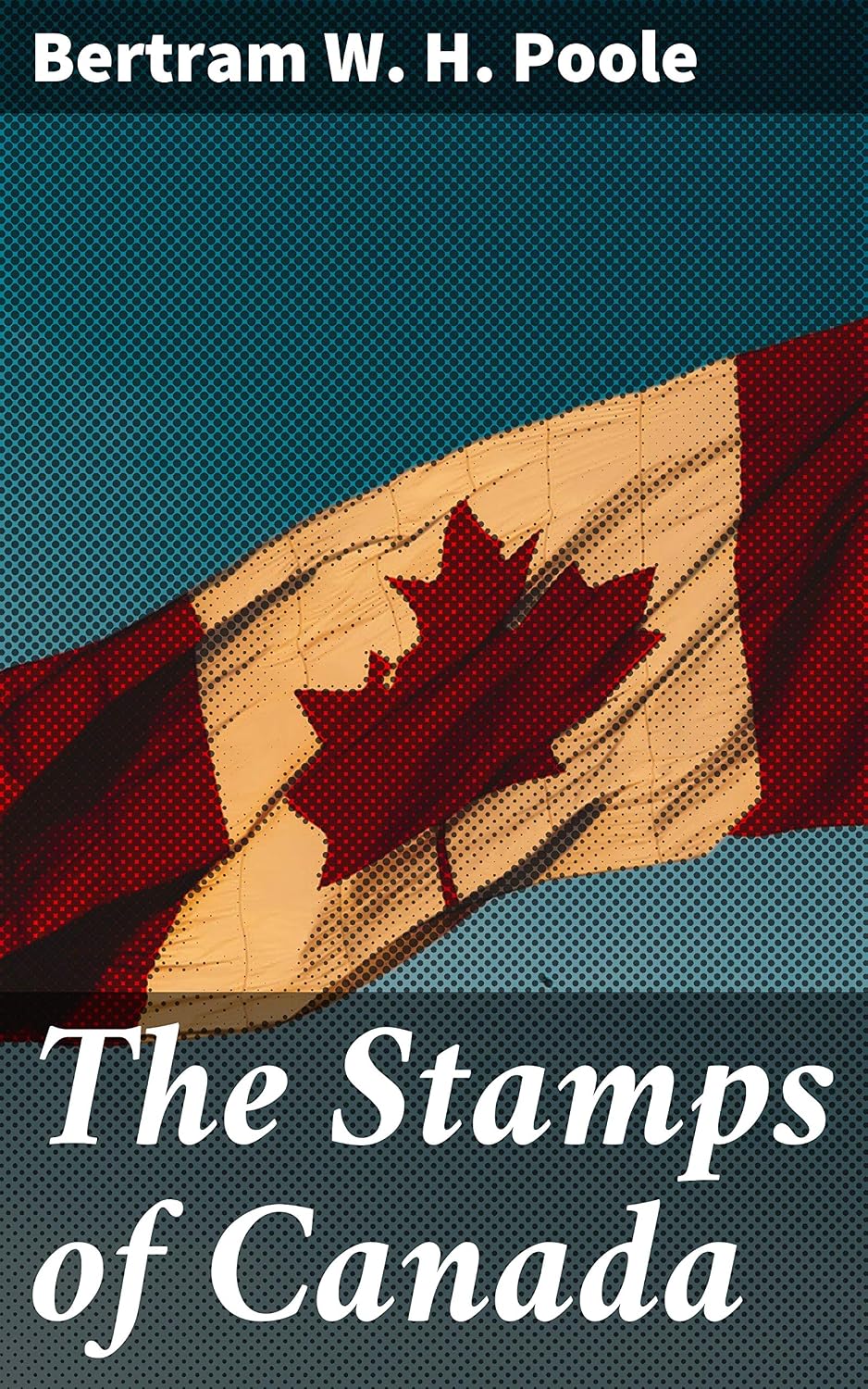The Stamps of Canada: Exploring the Cultural Heritage of Canadian Postage Stamps