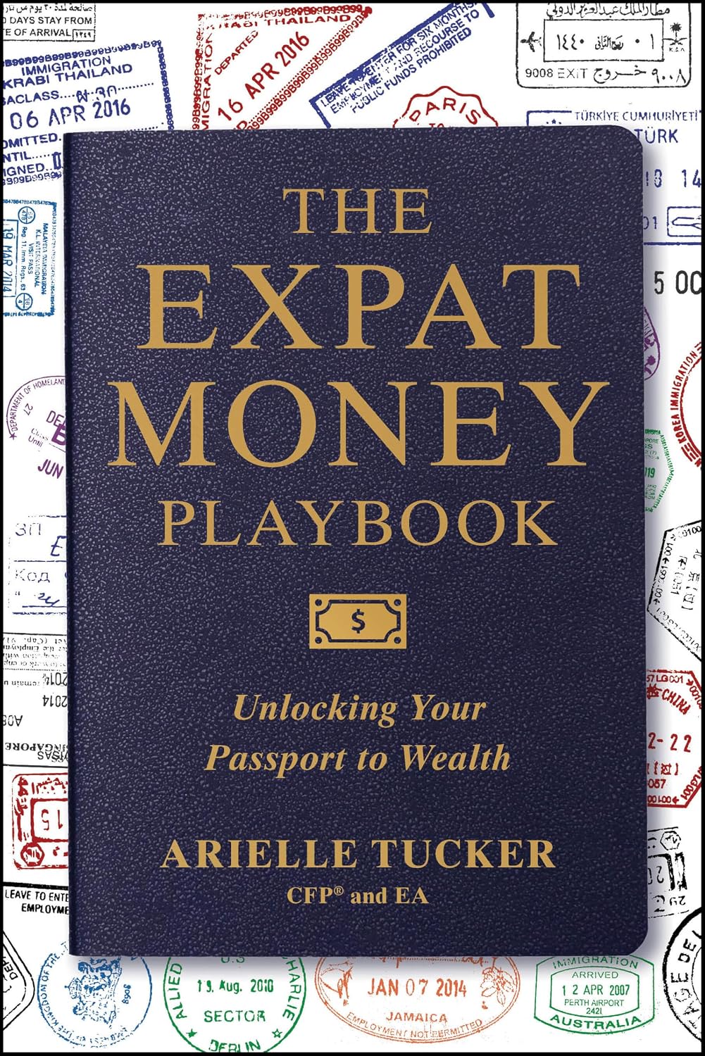 The Expat Money Playbook: Unlocking Your Passport to Wealth