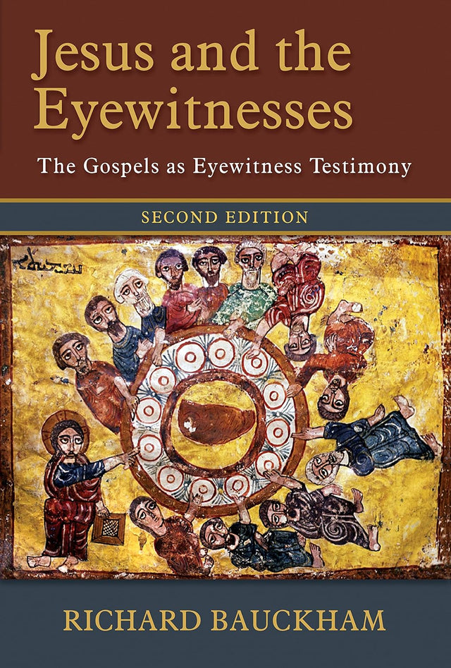 Jesus and the Eyewitnesses, 2nd ed.: The Gospels as Eyewitness Testimony
