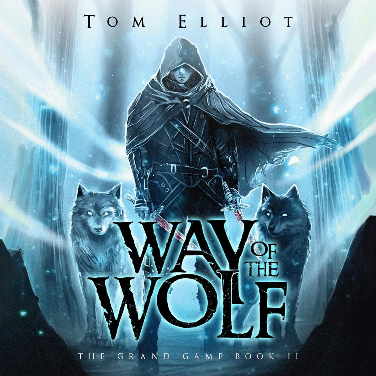 Way of the Wolf: A Dark Fantasy LitRPG Adventure