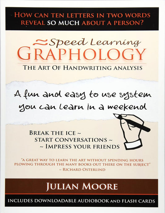 Graphology - The Art Of Handwriting Analysis (Speed Learning) (Volume 3)