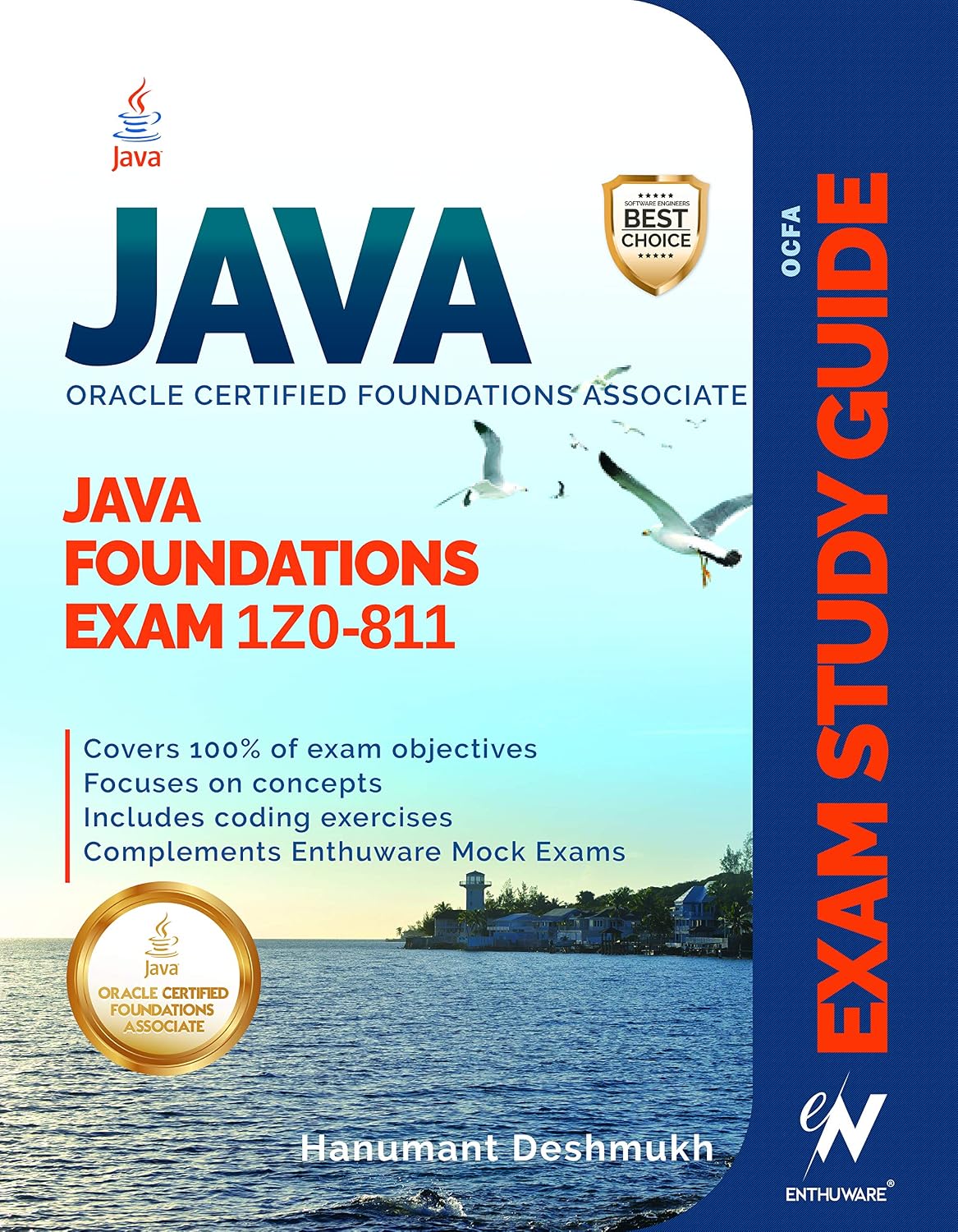 OCFA Java Foundations Exam Fundamentals 1Z0-811: Study guide for Oracle Certified Foundations Associate, Java Certification